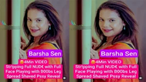 Barsha Sen Famous Model Latest – Stripping Full Nude Mms Video – Indian porn video - MyPornerLeak