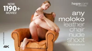 Hegre – Any Moloko Leather Chair Nude Shoot - MyPornerLeak
