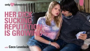 OnlyTeenBlowJobs – Coco Lovelock – Her Dick Sucking Reputation Is Growing - MyPornerLeak
