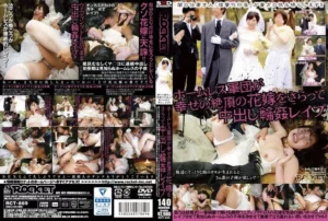 Jav – [RCT-869] Homeless gang abducts bride at the peak of her happiness and subjects her to creampie gang R*pe - MyPornerLeak