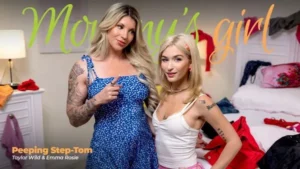 MommysGirl – Emma Rosie, Taylor Wild – Peeping Step-Tom - MyPornerLeak